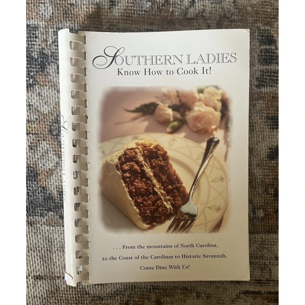 Southern Ladies Know How to Cook it Rosemary Newman and Sharon Strickland 1998‎
